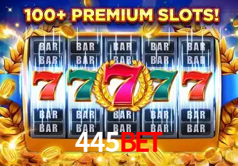 Descubra o Mundo do Cassino Online com 445Bet